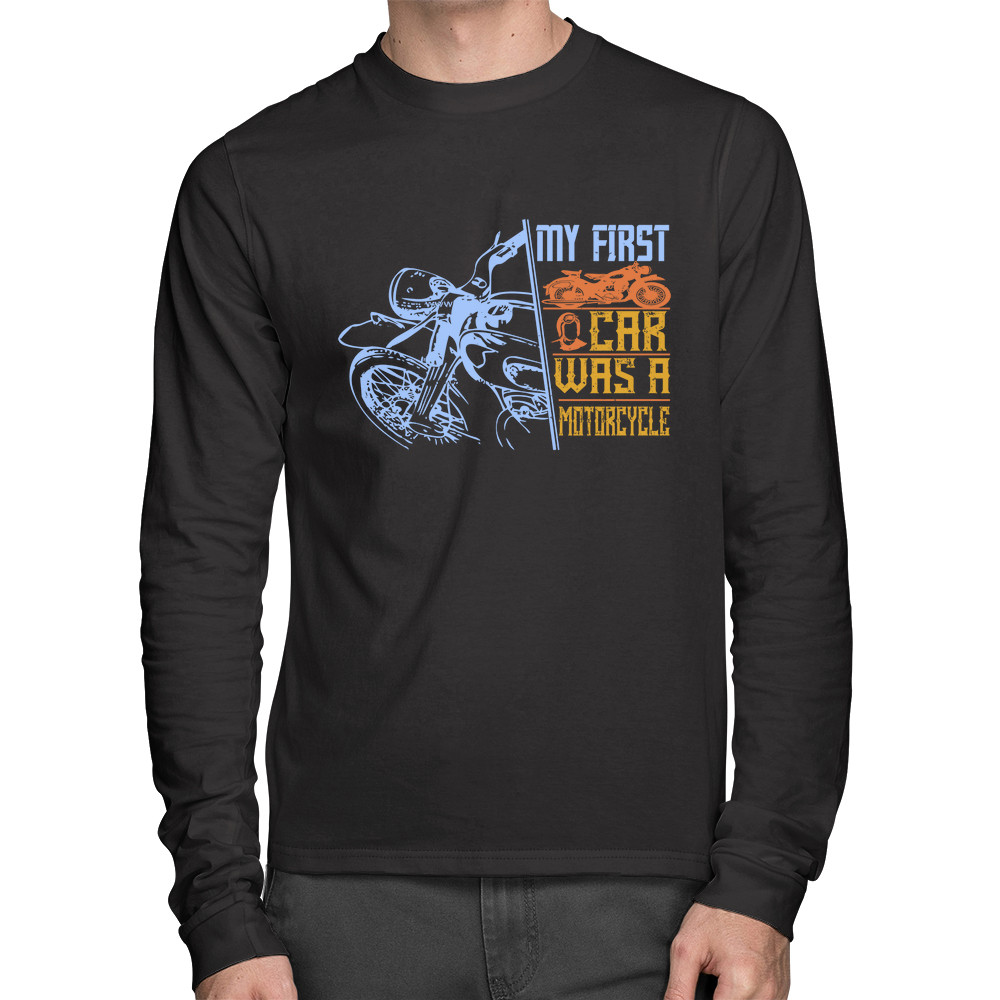 Camiseta Algodão My First Car Was A Motorcycle Longa