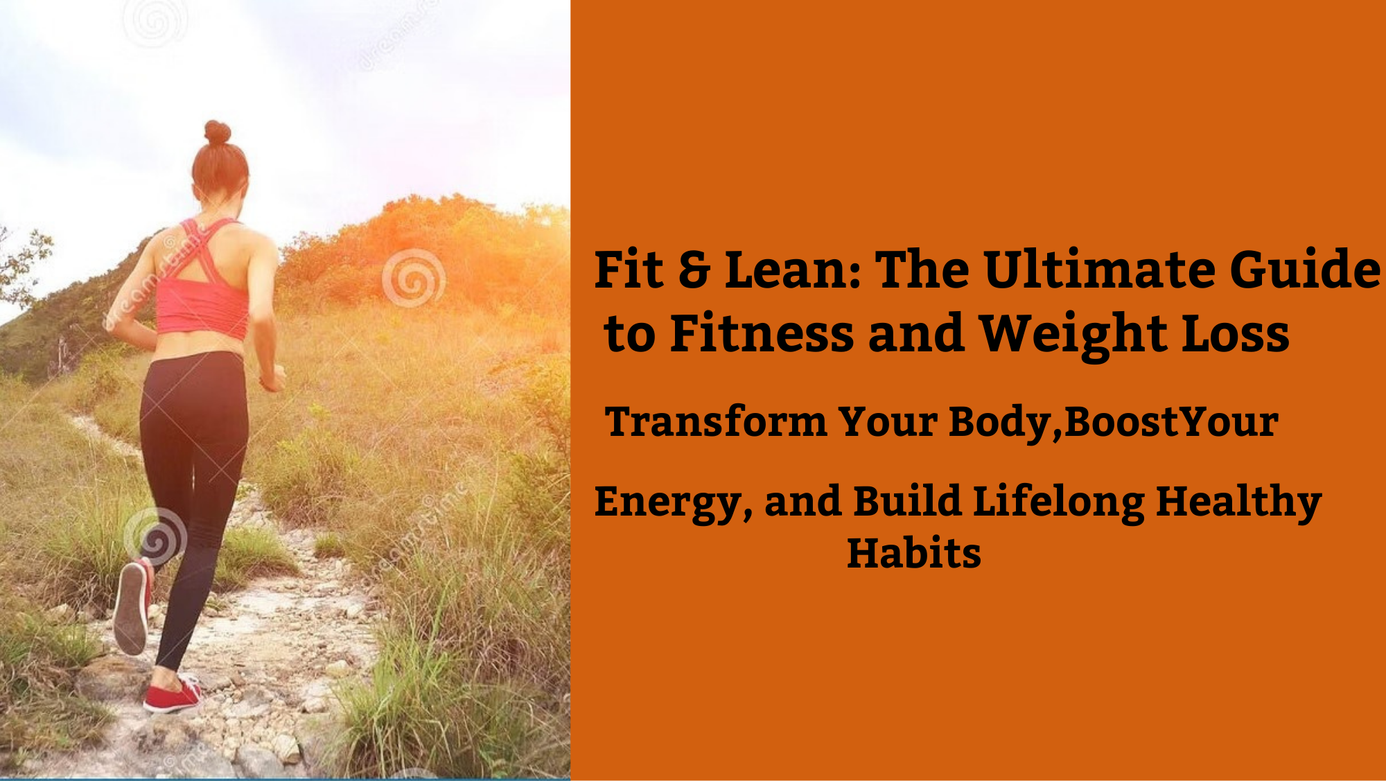 Fit & Lean: The Ultimate Guide to Fitness and Weight Loss