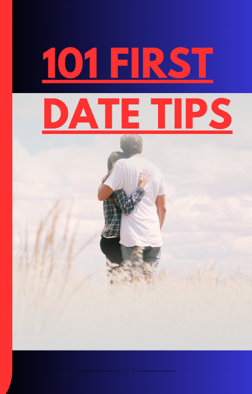 101 First Date Tips