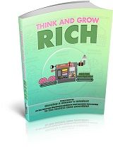 THINK AND GROW RICH FOR INTERNET ENTREPRENEURS