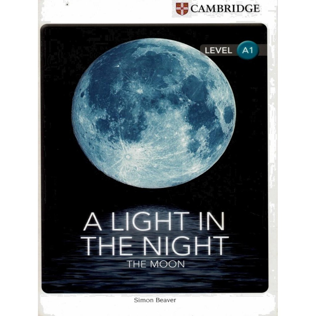 Livro - Cambridge Factual Readers A Light In The Night - The Moon