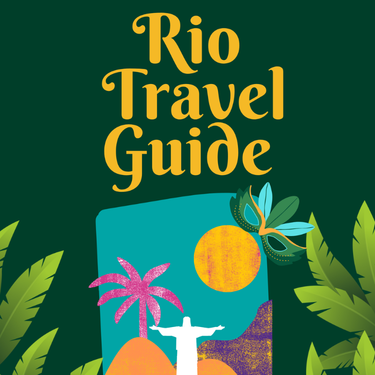 Ultimate Rio Travel Guide