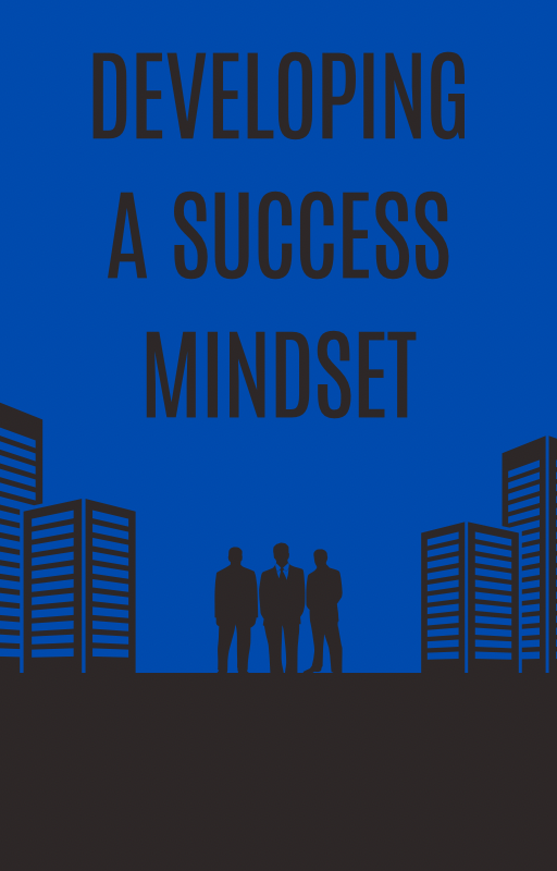 Developing a Success Mindset