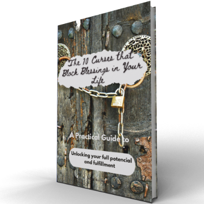 The 10 Curses That Block Blessings in Your Life