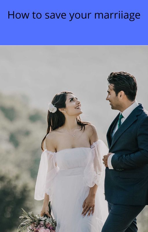 How to save your Marriage ?