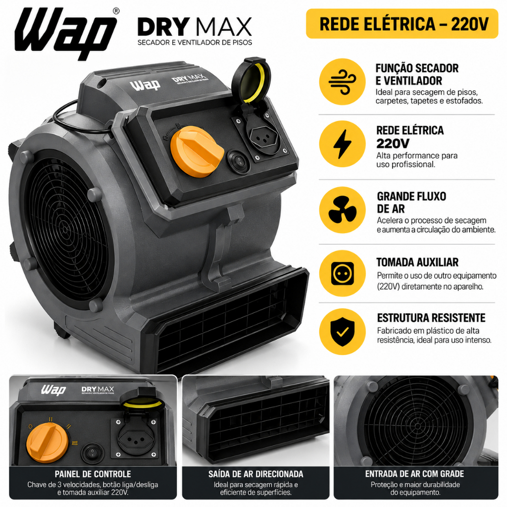 VENTILADOR E SECADOR WAP DRY MAX 220V 200W PISO/PALCO/RESIDÊNCIAL