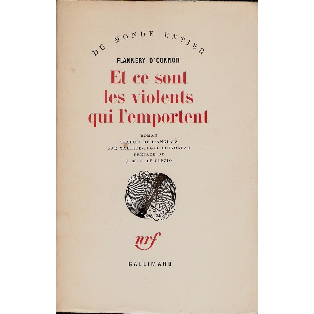 Et Ce Sont les Violents Qui L Emportent autor Flannery Oconnor