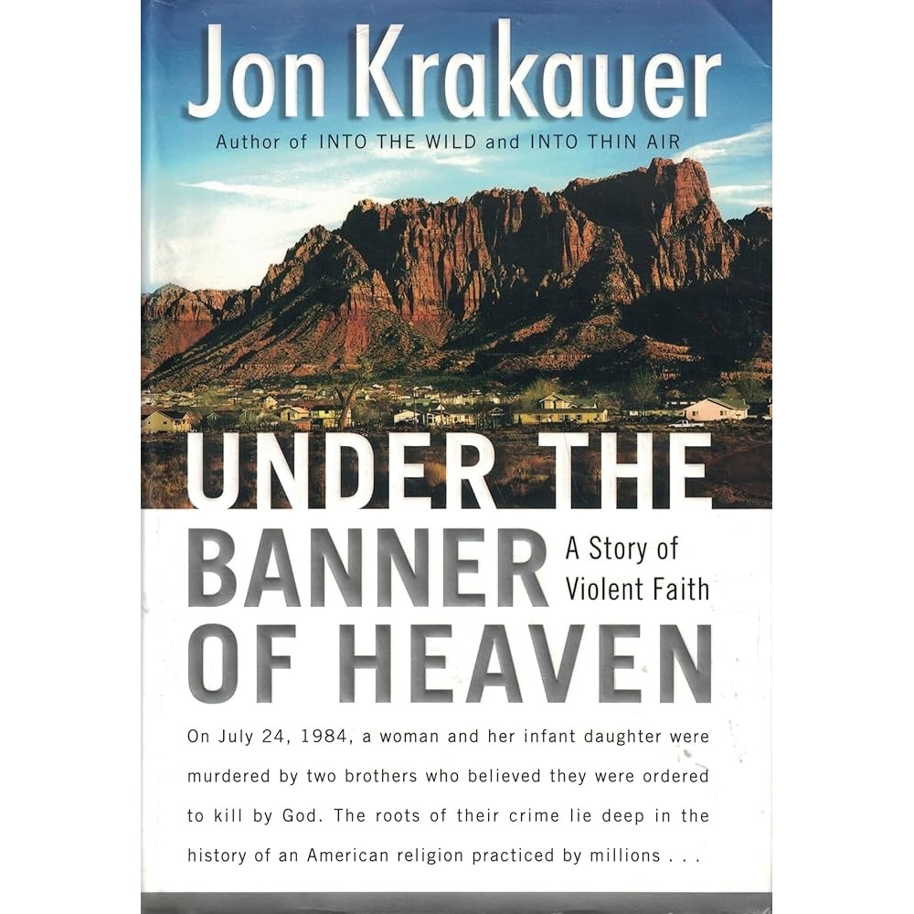 Under The Banner Of Heaven - a Story Of Violent Faith autor Jon Krakauer