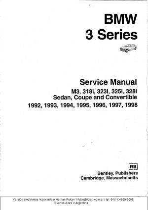 BMW 3 Series Service Manual. M3, 318i, 323i, 325i, 328i. Sedan, Coupe and Convertible