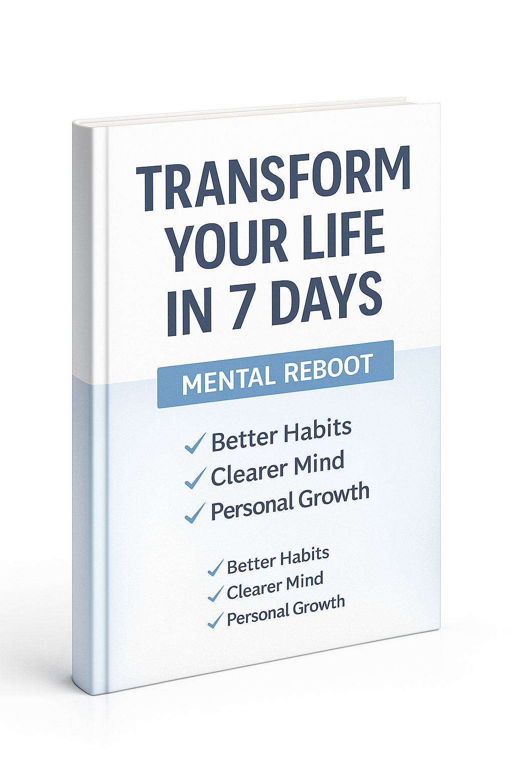 Transform Your Life in 7 Days – Mental Reboot for Habits, Clarity & Personal Growth