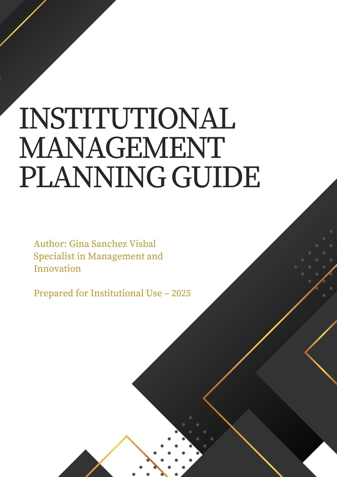 INSTITUTIONAL MANAGEMENT PLANNING GUIDE