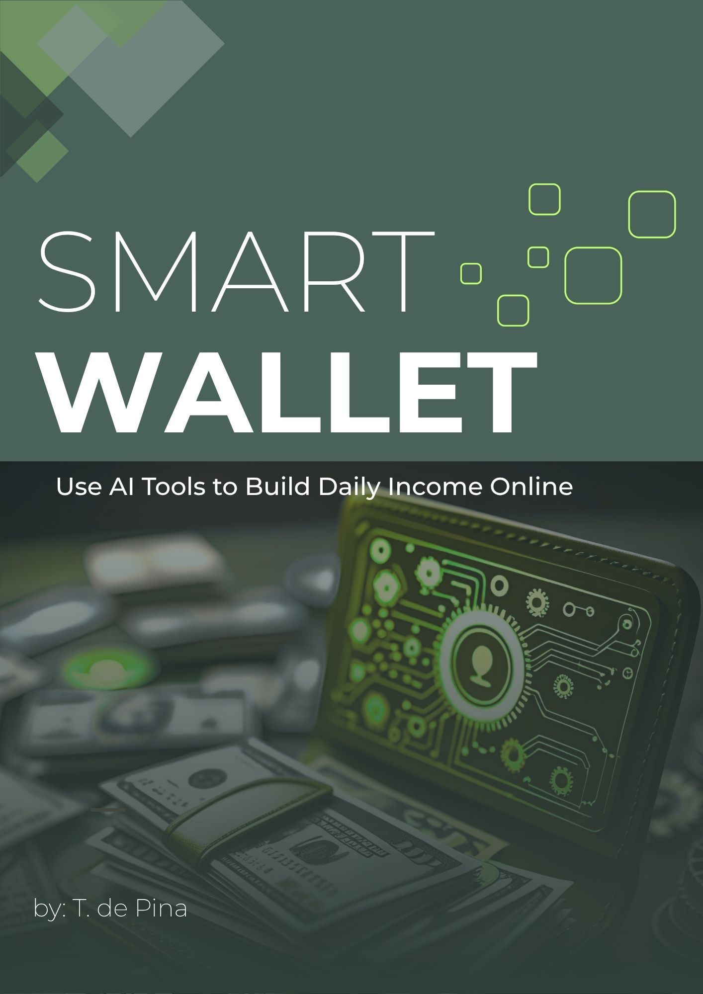 Smart WALLET - Use AI Tools to Build Daily Income Online