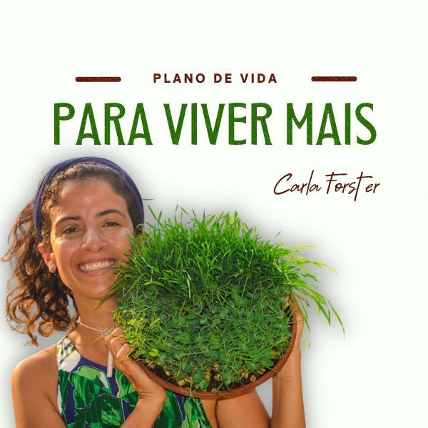 Plano de Vida para Viver Mais com Alimentação Viva