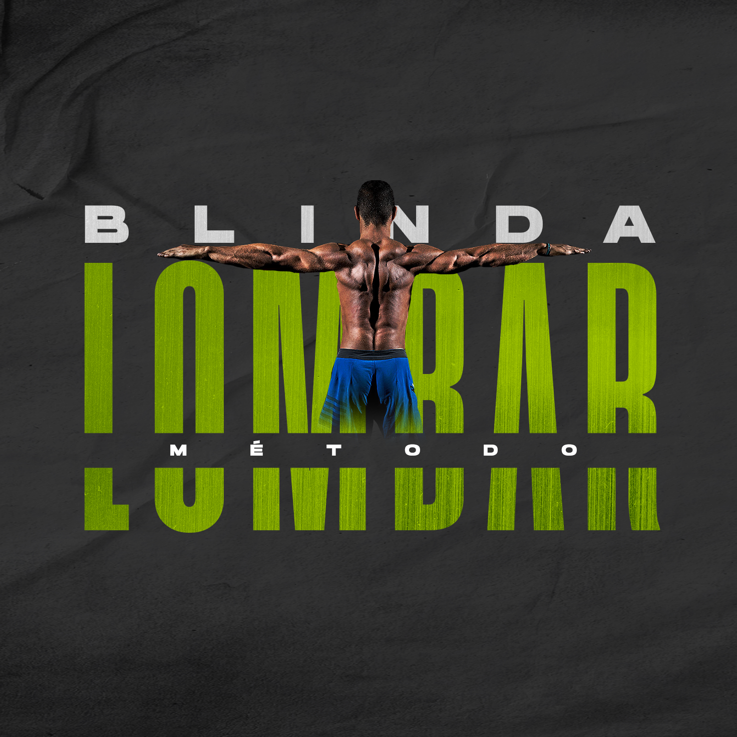 Método Blinda Lombar