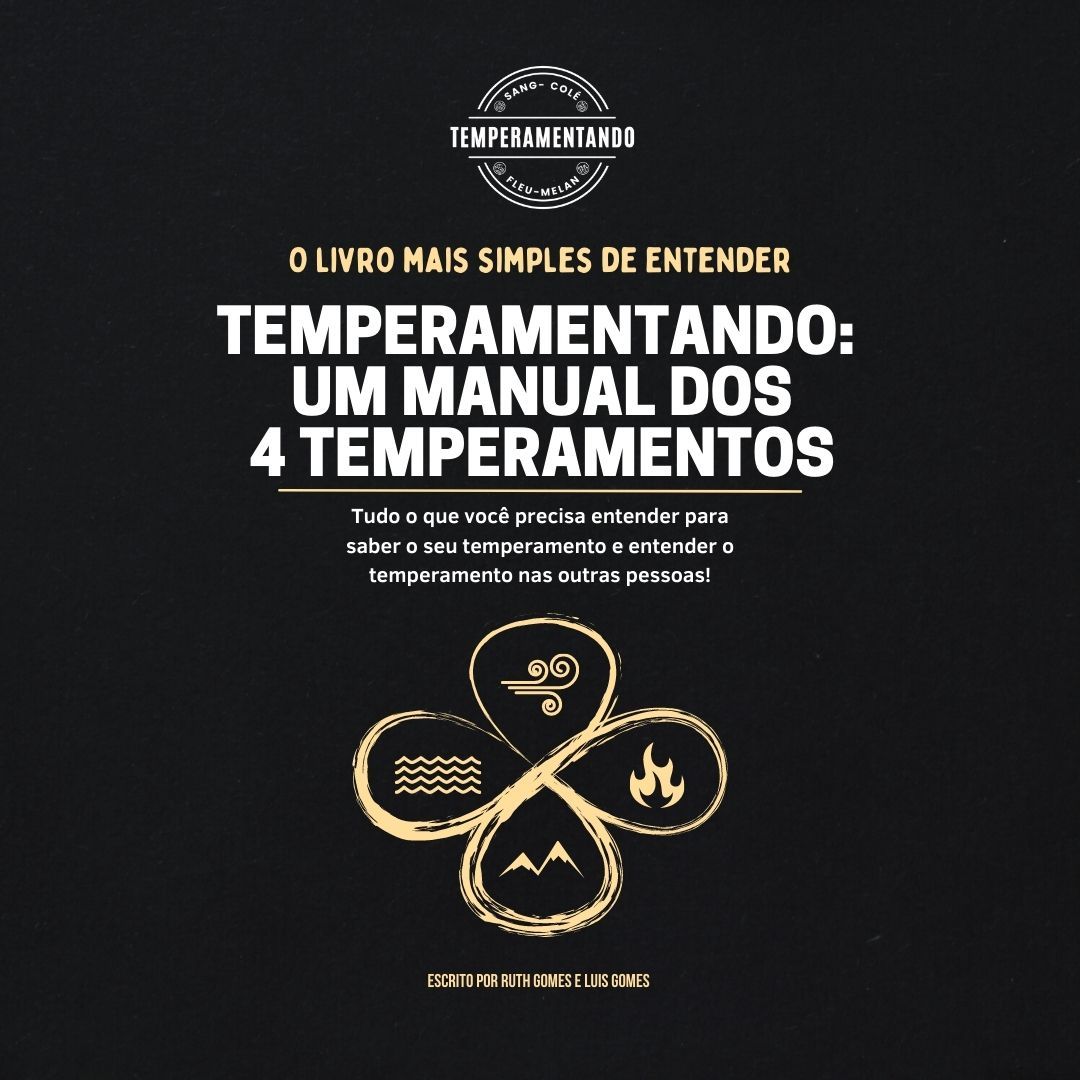 Temperamentando: Um Manual dos 4 Temperamentos