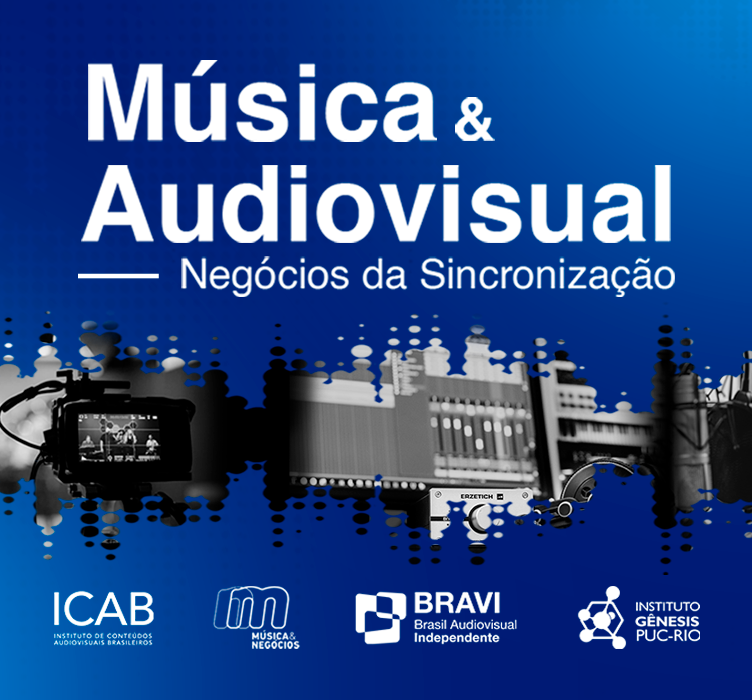 Música e Audiovisual: Negócios da Sincronização