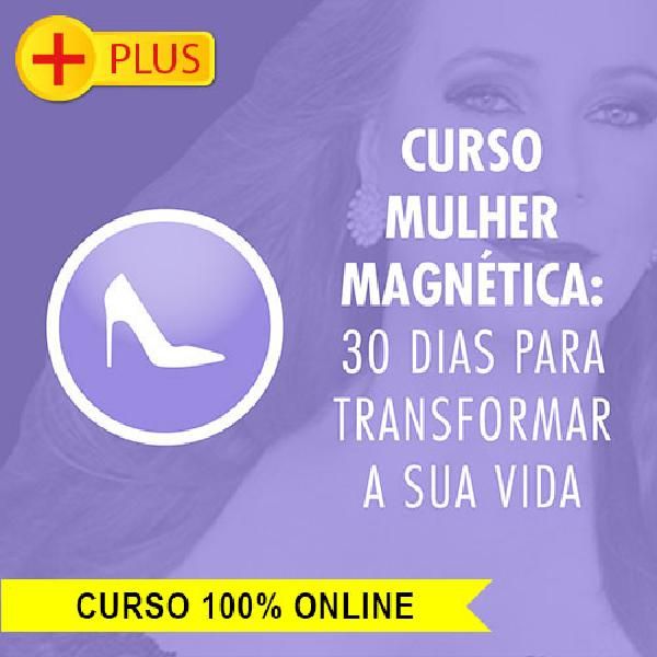 .Super Combo 2025: Curso Mulher Magnética 30 Dias Para Transformar Sua Vida + 3 Cursos Bônus Surpresa + Ebook