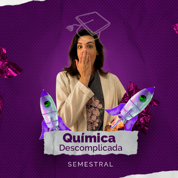Curso Semestral Química Descomplicada