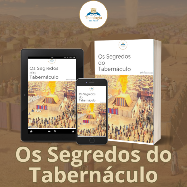 Os Segredos do Tabernáculo