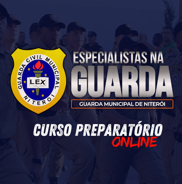 Especialistas na Guarda - GCM Niterói