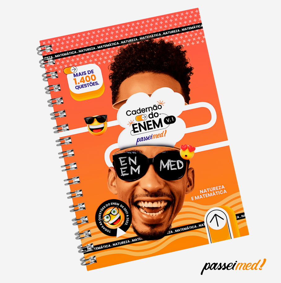 Cadernão ENEM PasseiMED! | Caderno 2 (Ciências da Natureza e Matemática)