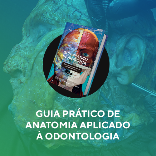 Guia prático de Anatomia aplicado à Odontologia