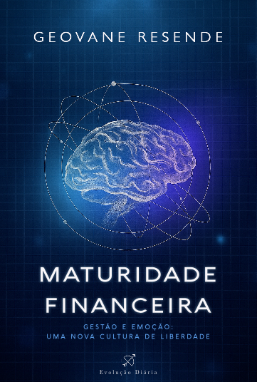 Livro Maturidade Financeira - Geovane Resende