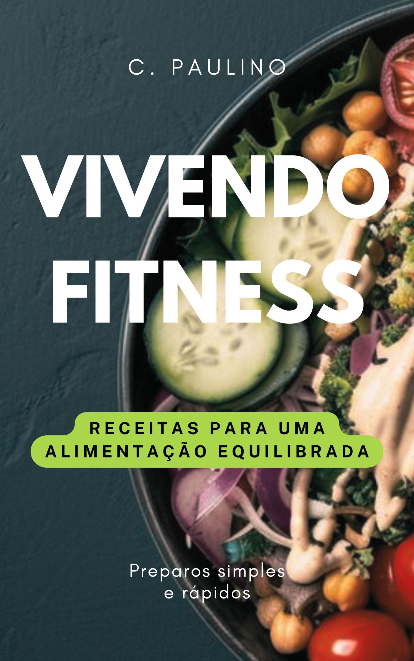 Vivendo Fitness - Receitas para uma Alimentação Equilibrada