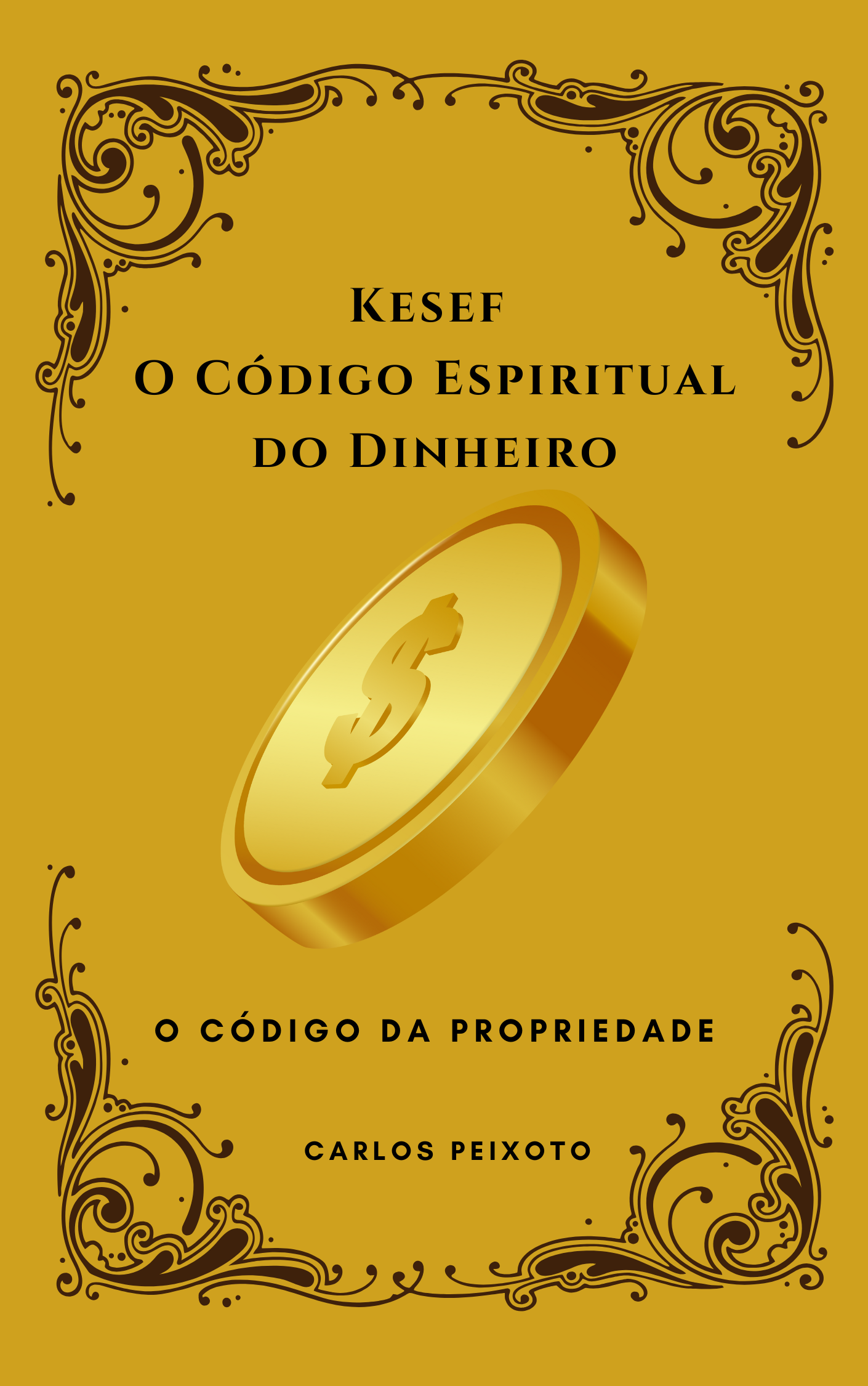 KESEF - O CÓDIGO ESPIRITUAL DO DINHEIRO