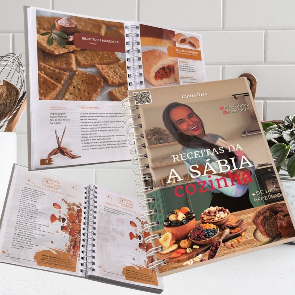 Livro de Receitas + de 100 Receitas da A Sabia Cozinha ( Sem Glúten e Sem Leite)