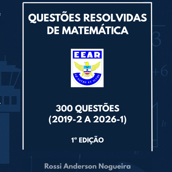 Questões Resolvidas de Matemática EEAR