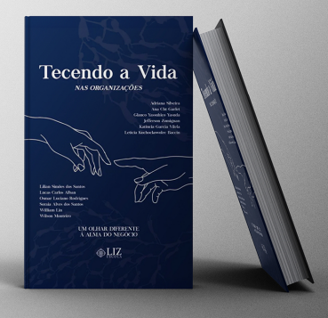TECENDO A VIDA NAS ORGANIZAÇÕES