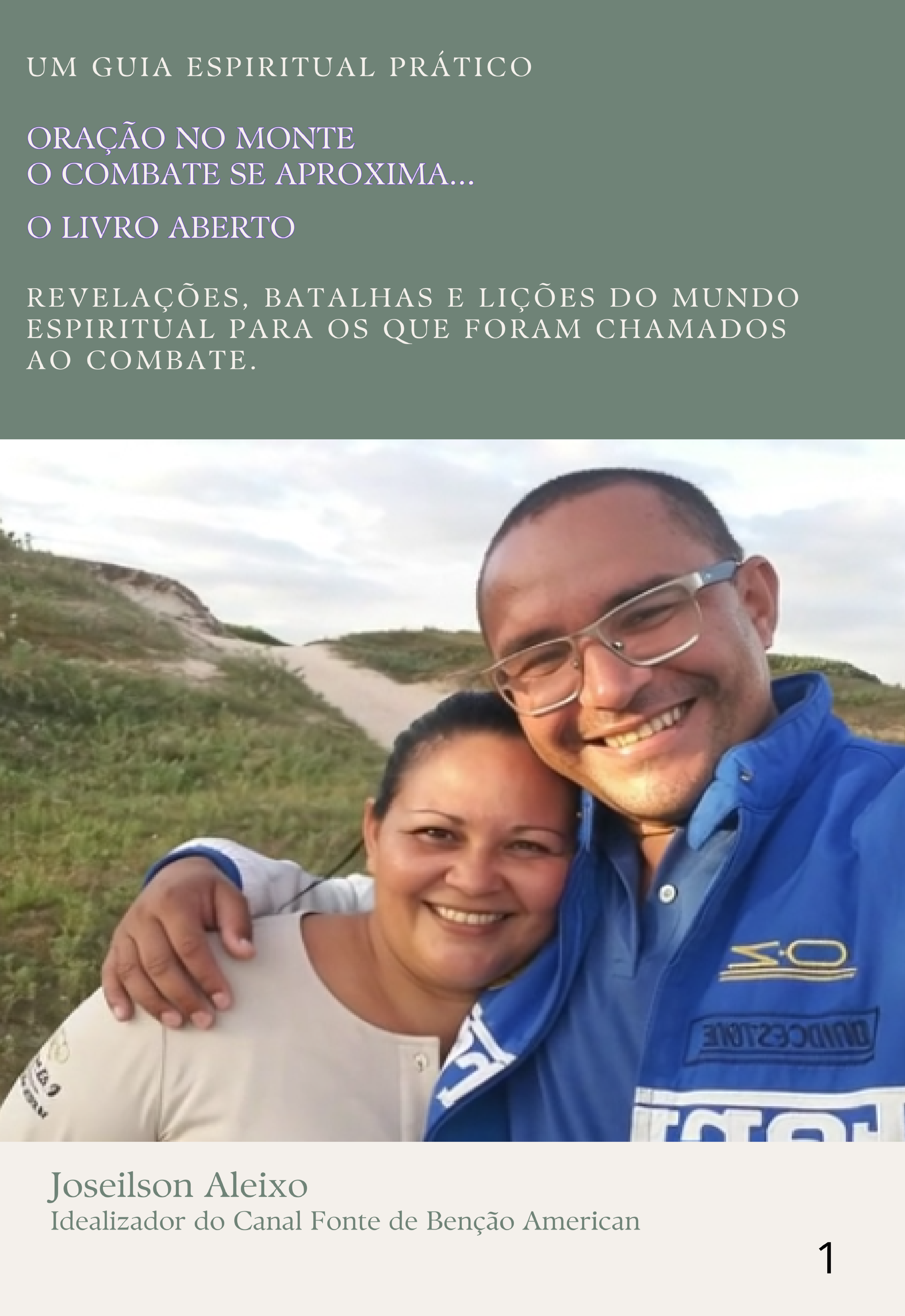 ORAÇÃO NO MONTE: O COMBATE SE APROXIMA - O LIVRO ABERTO