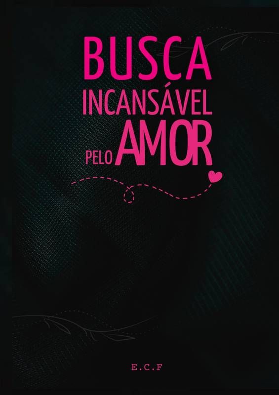Busca Incansável pelo amor