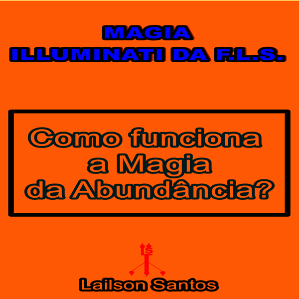 Magia Illuminati da F.L.S.