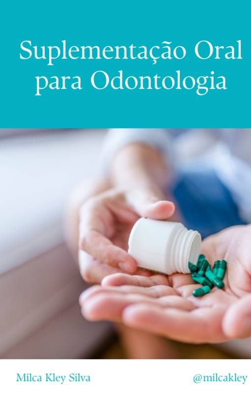 Suplementação Oral para a Odontologia