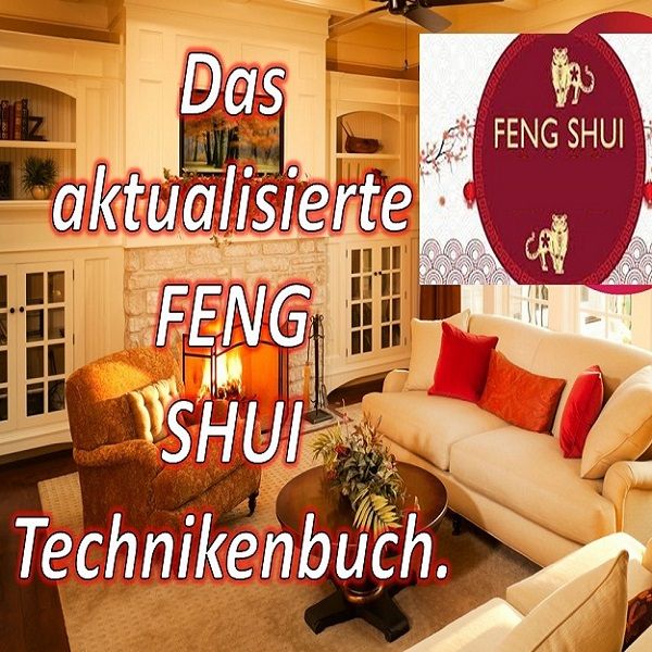 Das Buch von FENG SHUI Aktualisierte Techniken.