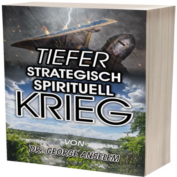 TIEFER STRATEGISCH SPIRITUELL KRIEG