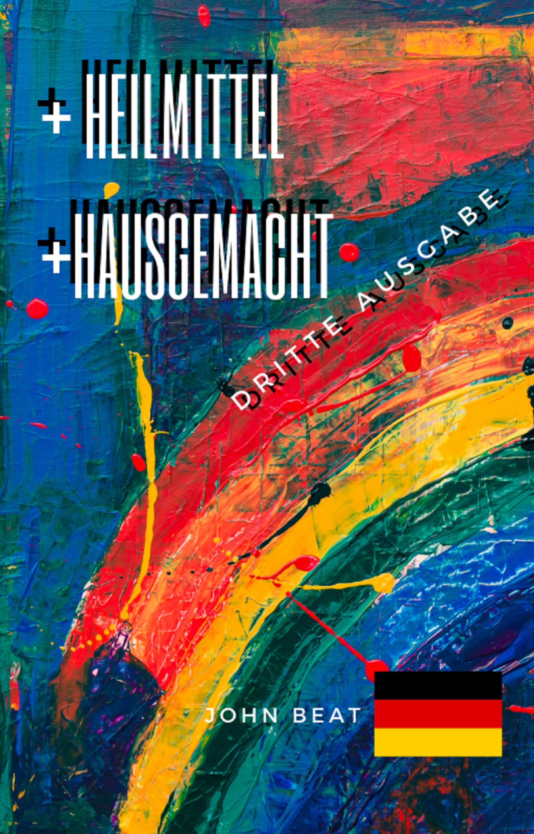 +Heilmittel + Hausgemacht Dritte edition