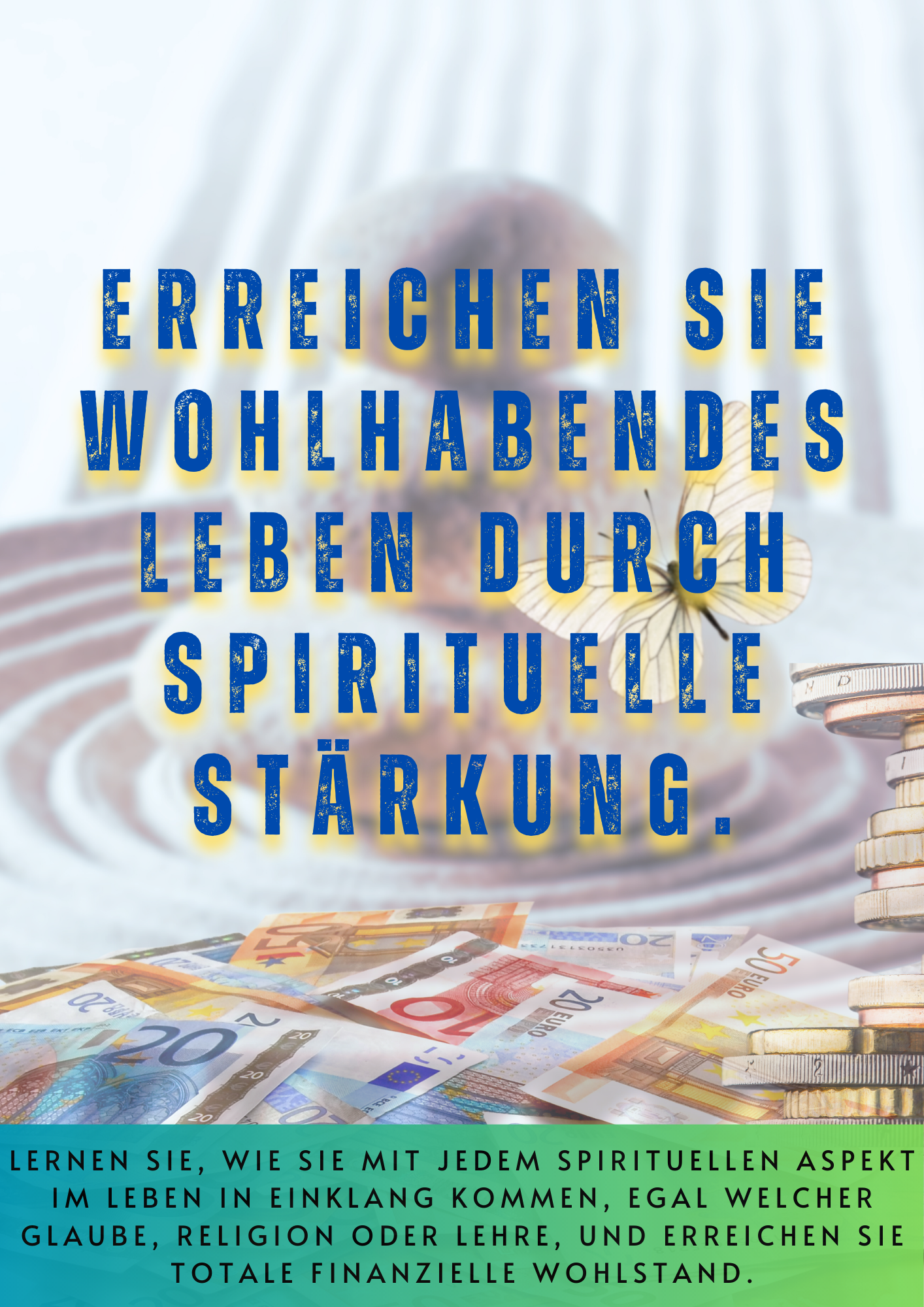Erreichen Sie wohlhabendes Leben durch spirituelle Stärkung.
