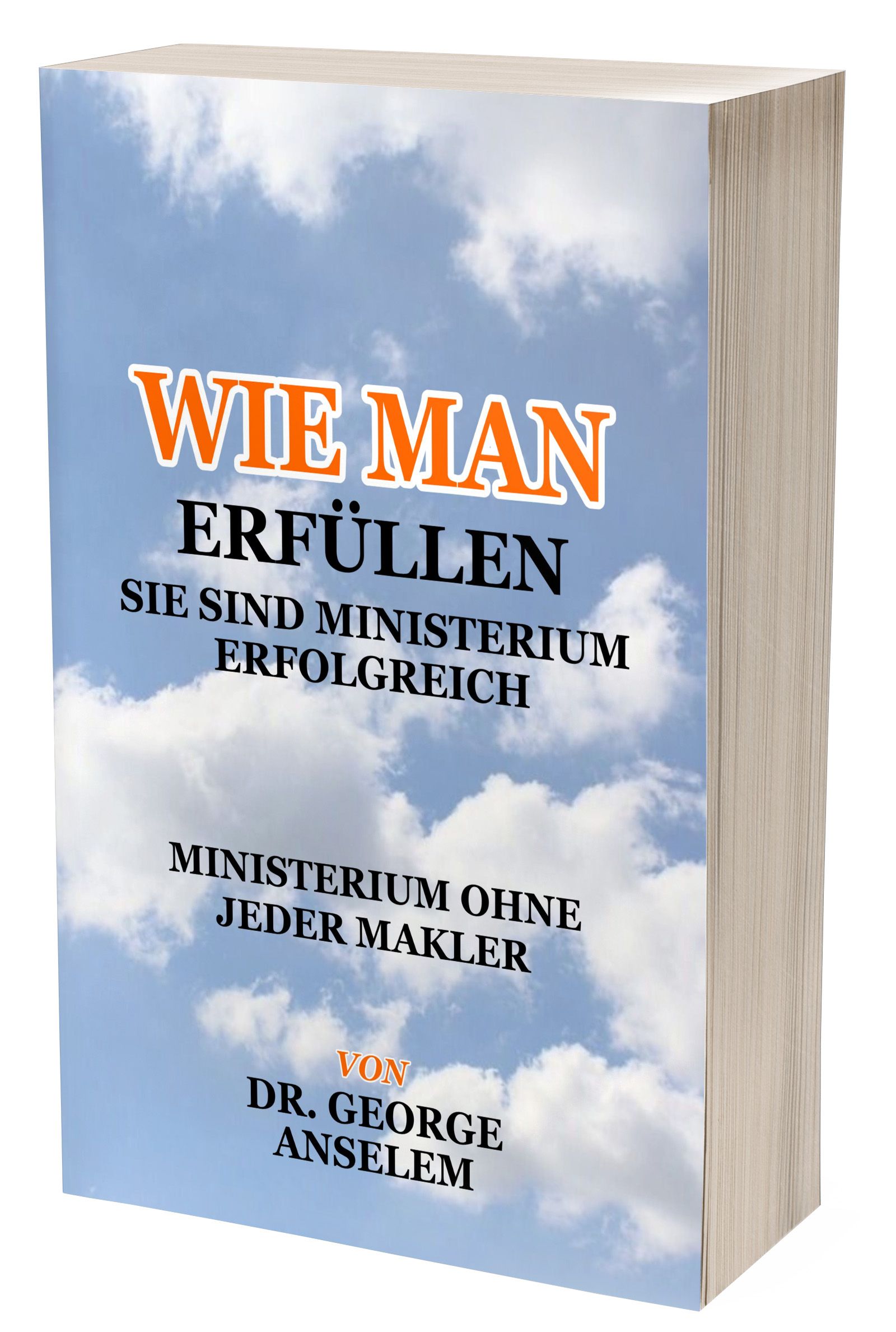 WIE MAN ERFÜLLEN SIE SIND MINISTERIUM ERFOLGREICH