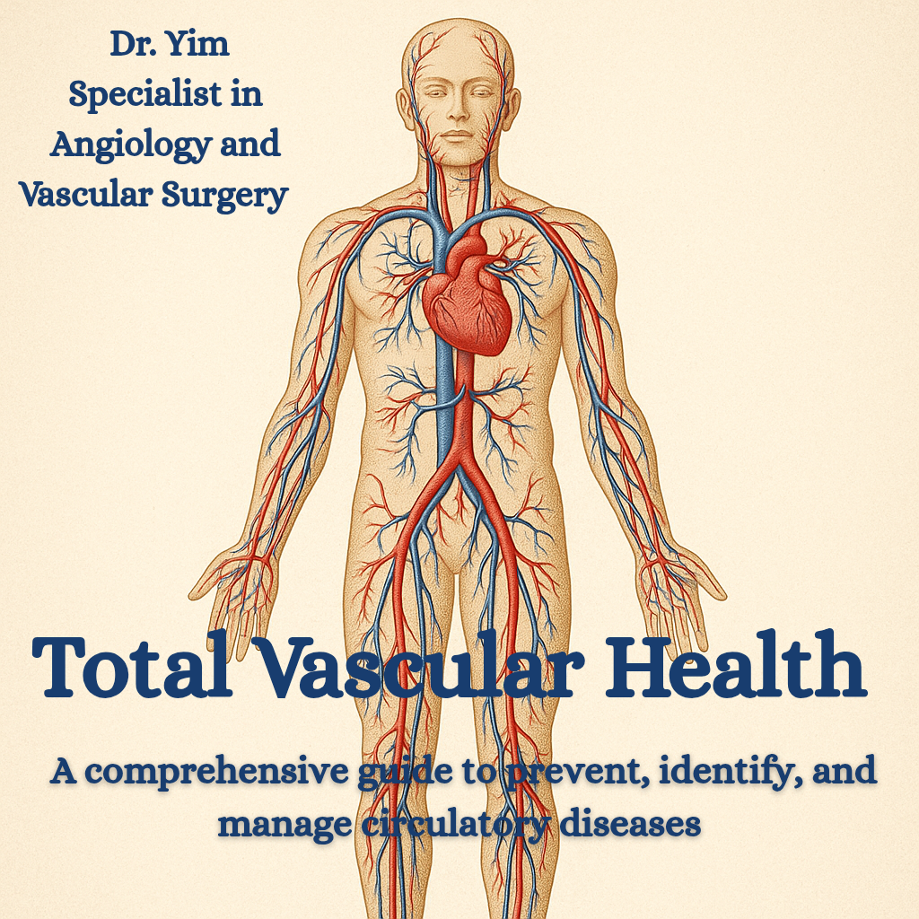 Total Vascular Health A comprehensive guide to prevent, identify, and manage circulatory diseases