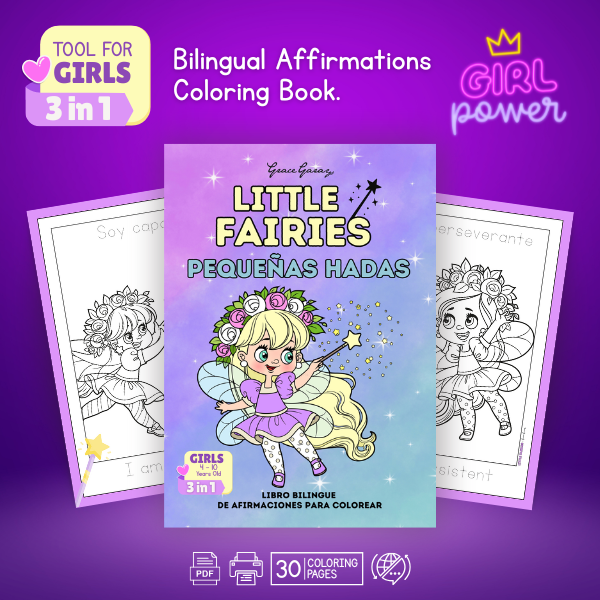LITTLE FAIRIES / 3-in-1: Bilingual Affirmations Coloring Book.