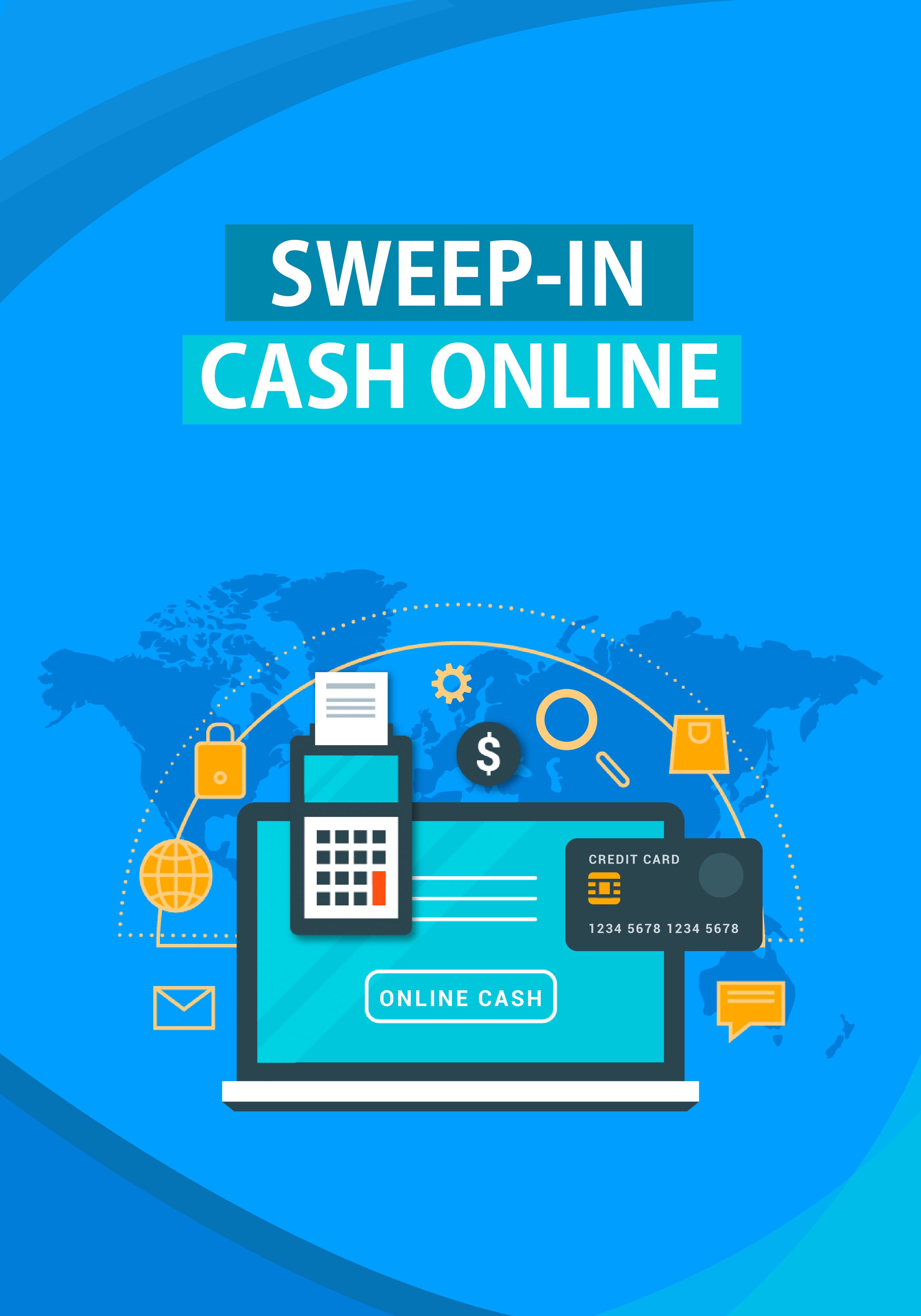 Sweep In Cash Online