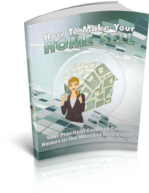 How To Make Your Home Sell.