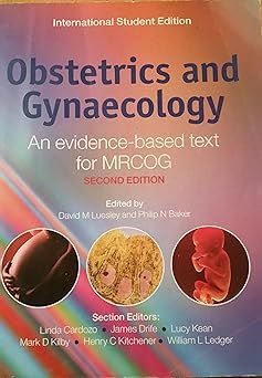 Obstetrics and Gynaecology: An Evidence-Based Text for MRCOG 2nd Edición