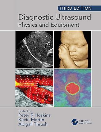 Diagnostic Ultrasound, Physics and Equipment