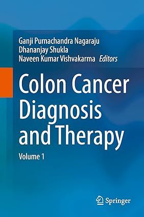 Colon Cancer Diagnosis and Therapy: Volume 1