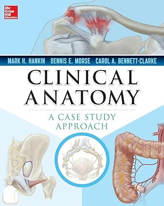 Clinical Anatomy: A Case Study Approach 1st Edición