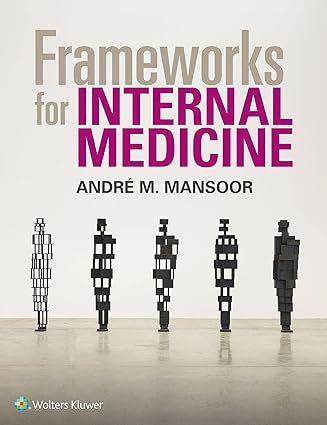 Frameworks for Internal Medicine 1st Edición